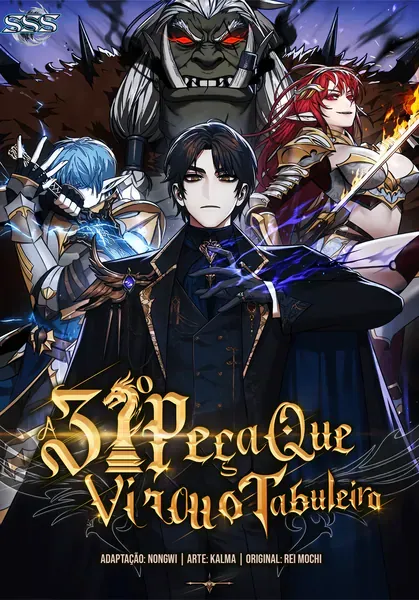 A 31ª Peça Que virou o Tabuleiro